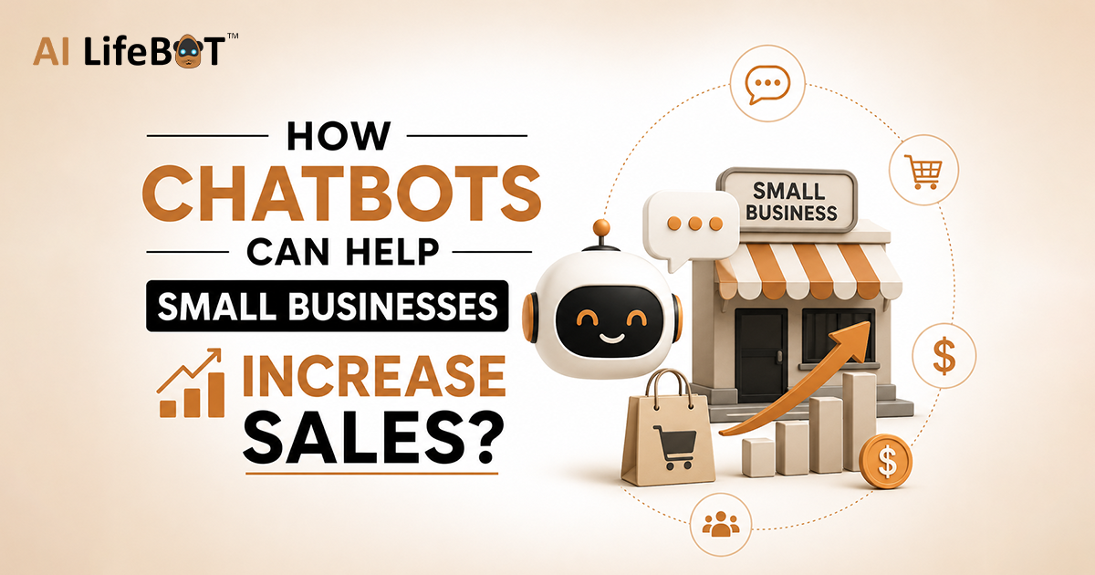 How Chatbots Can Help Small Businesses Increase Sales?